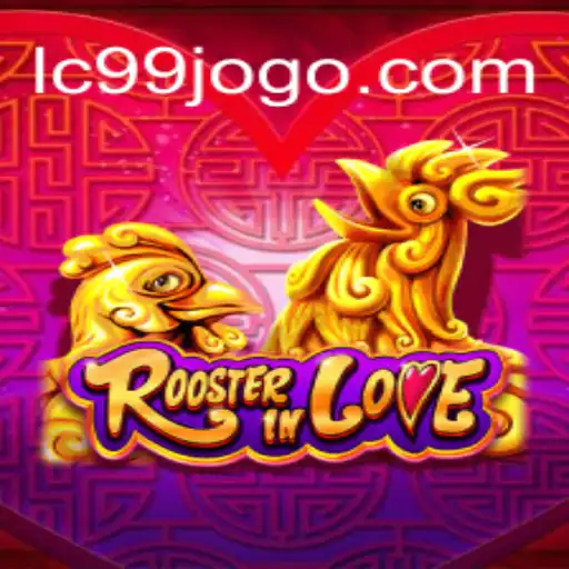 RoosterInLove: Unveiling the Exciting World of LC99